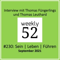 Weekly 52 - Interview mit Thomas Fingerlings und Thomas Leuthard